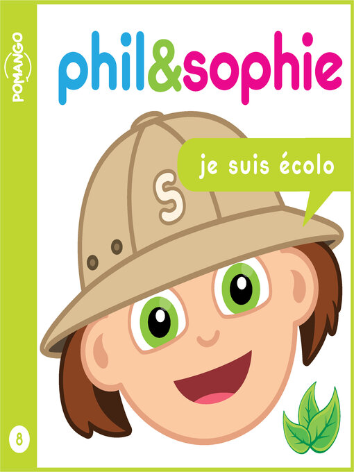 Title details for Phil & Sophie--Je suis écolo by Nicole Lebel - Available